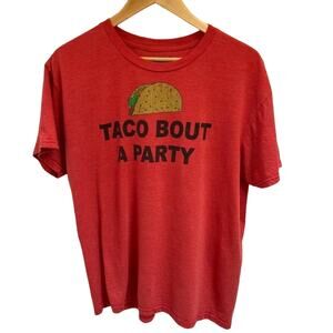 "Taco Bout A Party"  Short Sleeve Crew Neck T Shirt Men's sz Large